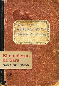 El cuaderno de Sara - Sara Goldman - E-Book