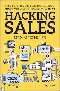 Hacking Sales - Max Altschuler - E-Book