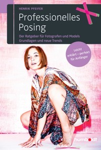 Professionelles Posing - Henrik Pfeifer - E-Book