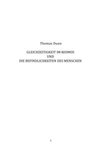 Gleichzeitigkeit im Kosmos - Thomas Dunn - E-Book