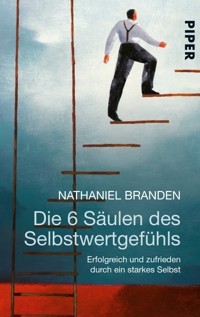 Die 6 Säulen des Selbstwertgefühls - Branden Nathaniel - E-Book