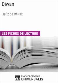 Diwan de Hafiz de Chiraz - Encyclopaedia Universalis - E-Book