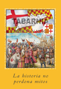 Tabarnia: La Historia No Perdona Mitos - Ares Van Jaag - E-Book
