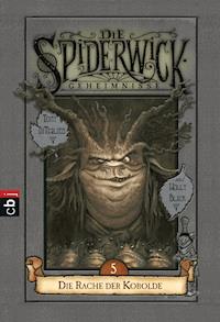 Die Spiderwick Geheimnisse - Die Rache der Kobolde - Holly Black - E-Book