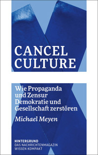 Cancel Culture - Michael Meyen - E-Book
