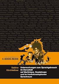 Untersuchungen zum Sprachgebrauch im Dancehall - Sabine Kirchleitner - E-Book