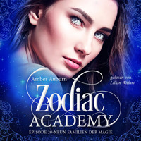 Zodiac Academy, Episode 20 - Neun Familien der Magie - Amber Auburn - Hörbuch