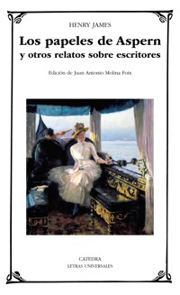 Los papeles de Aspern y otros relatos sobre escritores - Henry James - E-Book