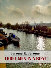 Three Men in a Boat - Jerome K. Jerome - E-Book