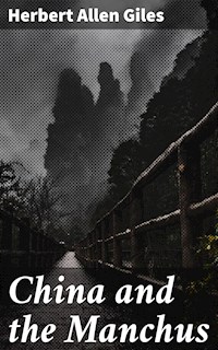 China and the Manchus - Herbert Allen Giles - E-Book