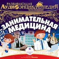 Занимательная медицина - Александр Лукин - Hörbuch