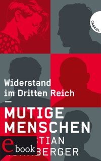 Mutige Menschen - Christian Nürnberger - E-Book