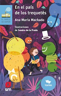 En el país de los trequetés - Ana María Machado - E-Book