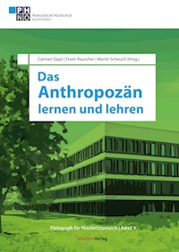 Das Anthropozän lernen und lehren -  - E-Book