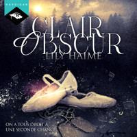 Clair Obscur - Lily Haime - Hörbuch