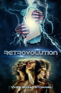 Retrovolution - Yves Gorat Stommel - E-Book