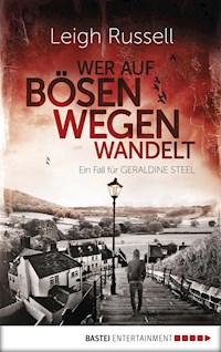 Wer auf bösen Wegen wandelt - Leigh Russell - E-Book