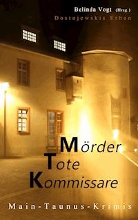 Mörder, Tote, Kommissare -  - E-Book