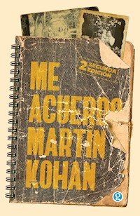 Me acuerdo - Martín Kohan - E-Book