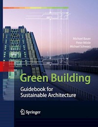 Green Building - Michael Bauer - E-Book