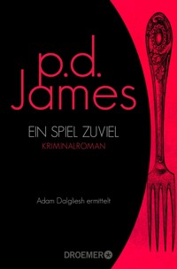 Ein Spiel zuviel - P. D. James - E-Book