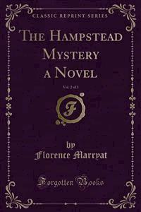 The Hampstead Mystery a Novel - Marryat Florence - E-Book