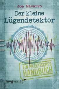Der kleine Lügendetektor - Joe Navarro - E-Book + Hörbuch