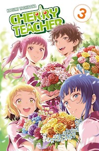 Cherry Teacher, Band 3 - Kazumi Tachibana - E-Book
