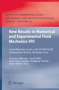New Results in Numerical and Experimental Fluid Mechanics VIII - - E-Book