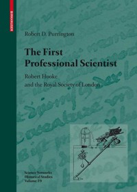 The First Professional Scientist - Robert D. Purrington - E-Book