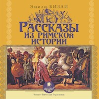 Рассказы из Римской истории - Эмили Бизли - Hörbuch