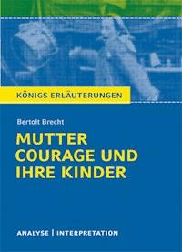 Mutter Courage und ihre Kinder von Bertolt Brecht. - Bertolt Brecht - E-Book
