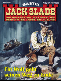 Jack Slade 1020 - Jack Slade - E-Book