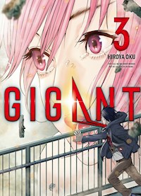Gigant, Band 3 - Hiroya Oku - E-Book