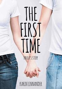 The First Time - Karin Linnander - E-Book