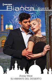 Su amante del desierto - Annie West - E-Book