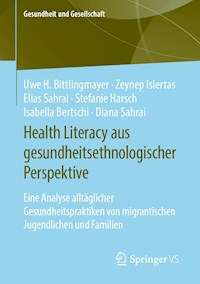 Health Literacy aus gesundheitsethnologischer Perspektive - Uwe H. Bittlingmayer - E-Book