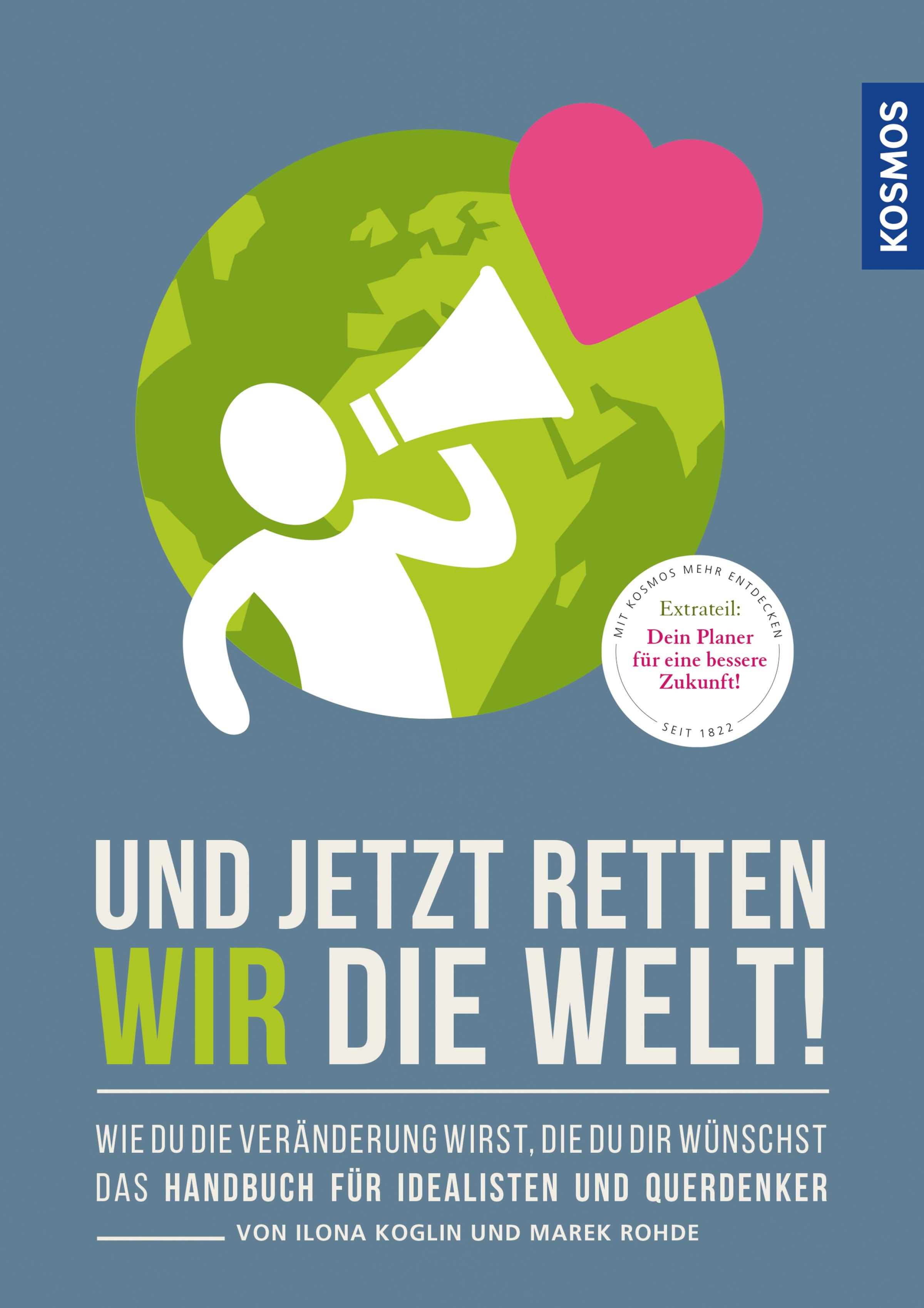 Und jetzt retten wir die Welt - Marek Rohde - E-Book