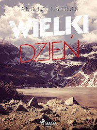 Wielki dzień - Andrzej Strug - E-Book