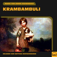 Krambambuli - Marie von Ebner-Eschenbach - Hörbuch