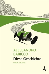 Diese Geschichte - Alessandro Baricco - E-Book