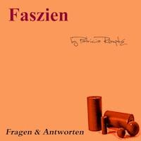 Faszien ABC - Patricia Römpke - Hörbuch