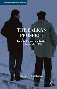 The Balkan Prospect - V. Calotychos - E-Book