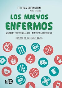 Los nuevos enfermos - Esteban Rubinstein - E-Book