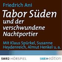 Tabor Süden und der verschwundene Nachtportier - Friedrich Ani - Hörbuch