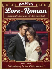 Lore-Roman 174 - Viola Larsen - E-Book