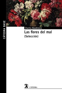 Las flores del mal - Charles Baudelaire. - E-Book