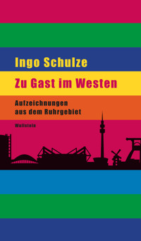 Zu Gast im Westen - Ingo Schulze - E-Book