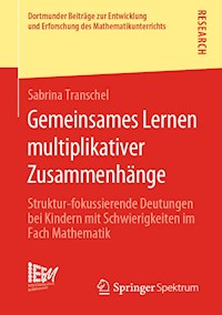 Gemeinsames Lernen multiplikativer Zusammenhänge - Sabrina Transchel - E-Book
