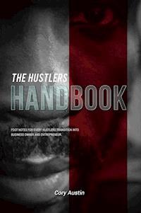 The Hustler's Handbook - Cory Austin - E-Book